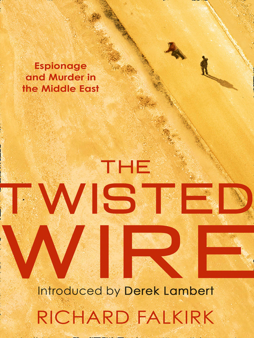Title details for The Twisted Wire by Richard Falkirk - Available